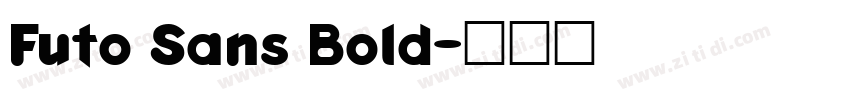 Futo Sans Bold字体转换